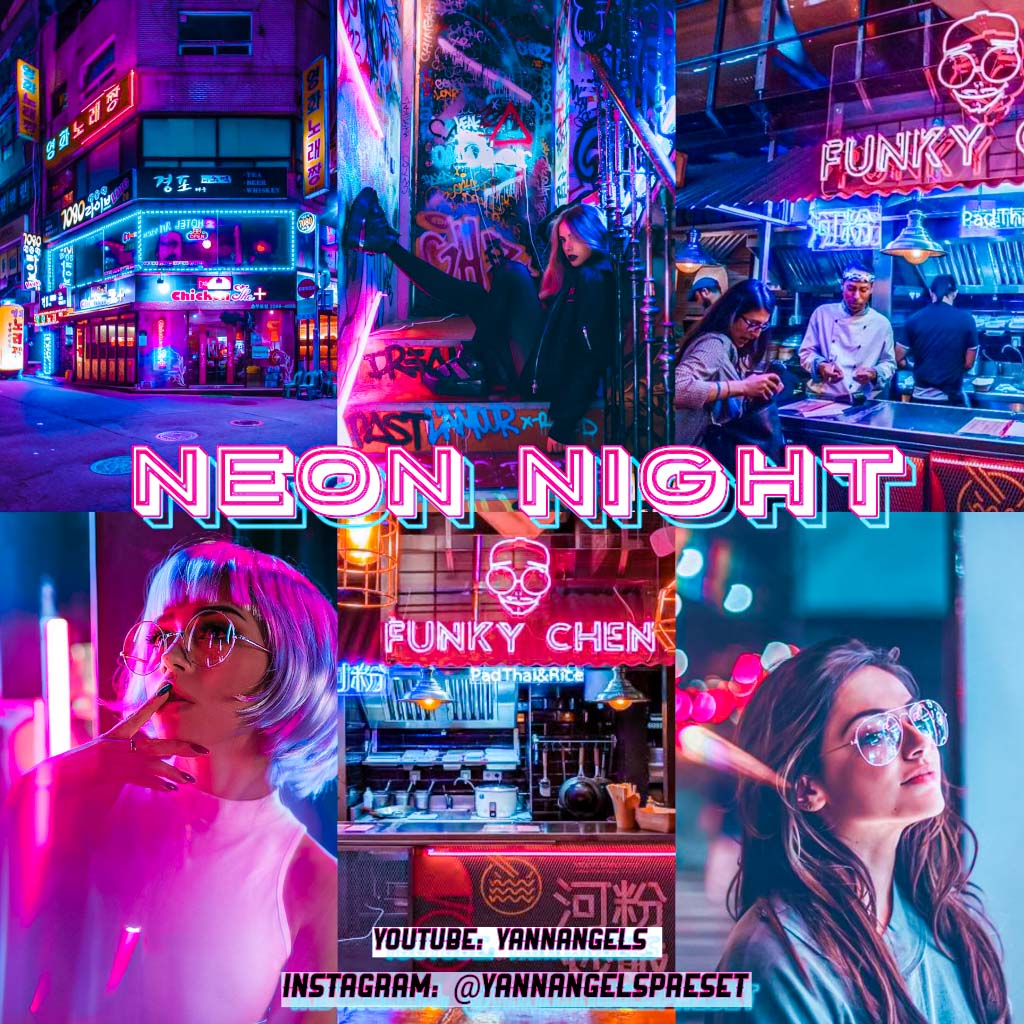 Neon Night  Preset by Yannangels- Lightroom Preset