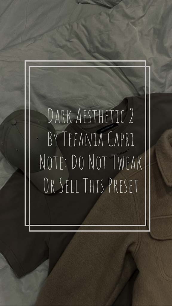 Dark Aesthetic 2 Preset Lightroom Preset
