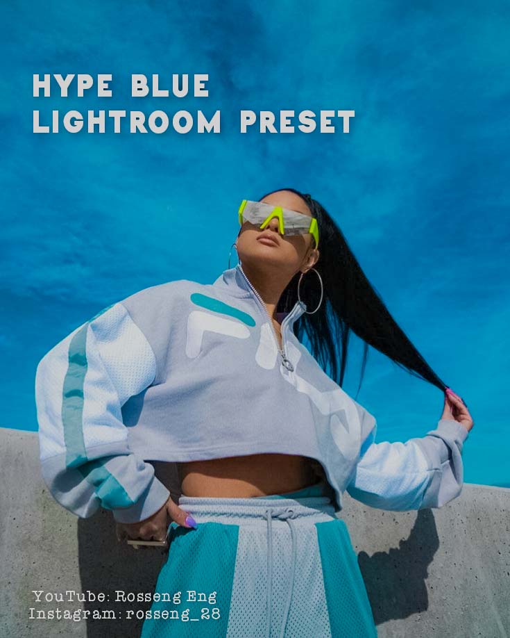 Hype Blue Lightroom Preset Free Lightroom Preset