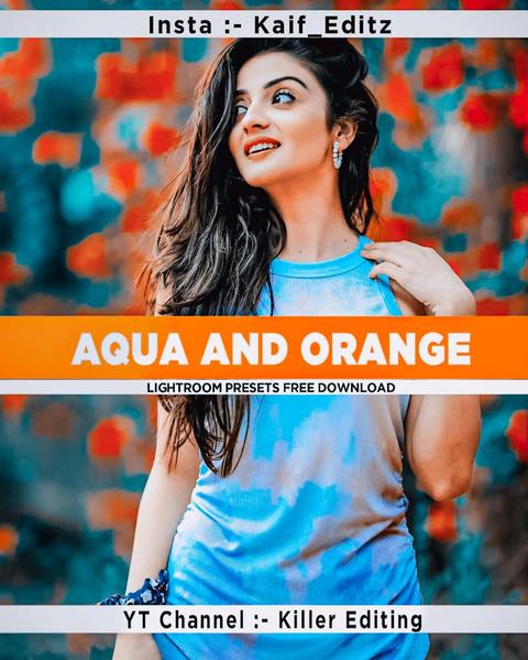 Aqua and orange preset..🔥 Free Lightroom Preset