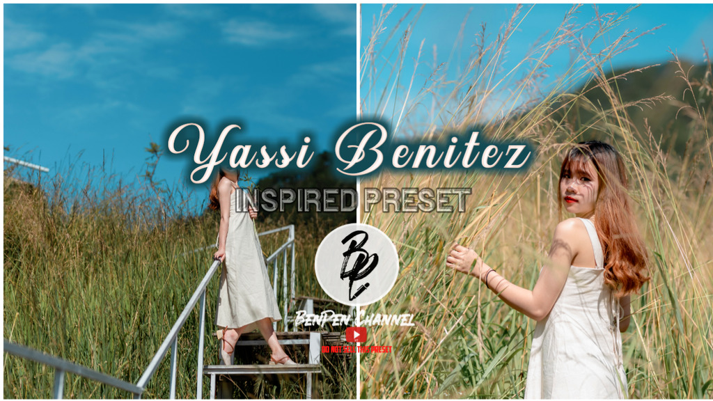 Yassi Benitez- Lightroom Preset