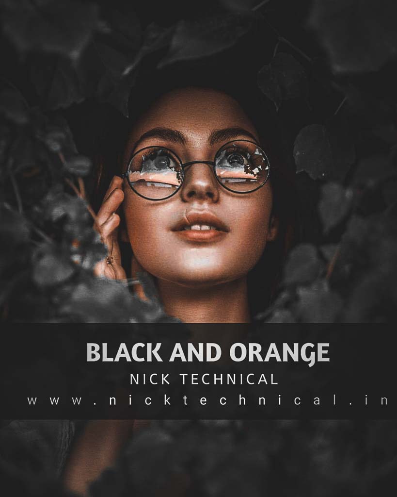 Black & Orange Effect Lightroom Presets Photo Edit- Lightroom Preset