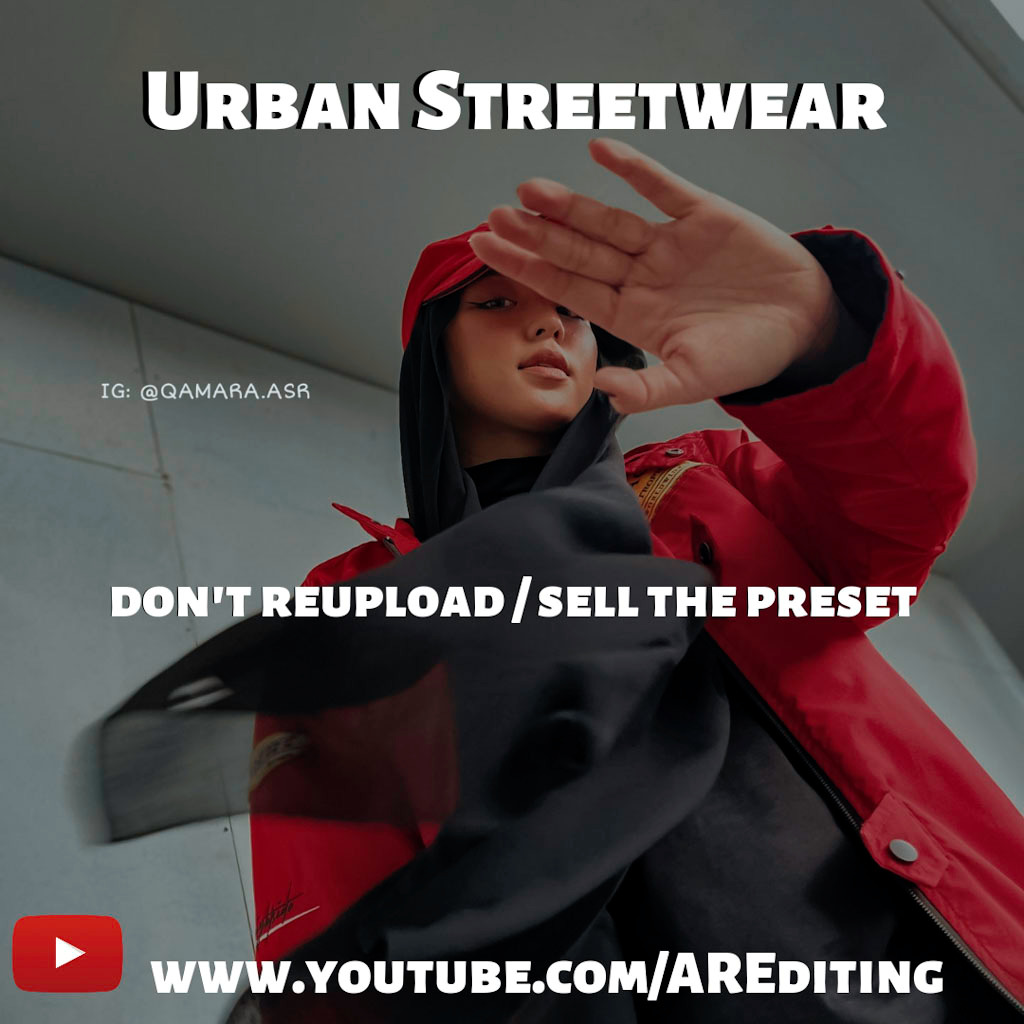 Urban Streetwear- Lightroom Preset