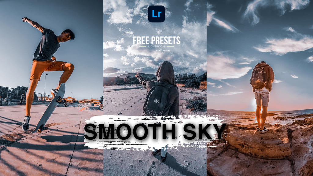 SMOOTH SKY PRESETS- Lightroom Preset