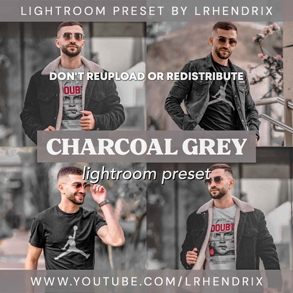Charcoal Grey Preset by LRhendrix- Lightroom Preset